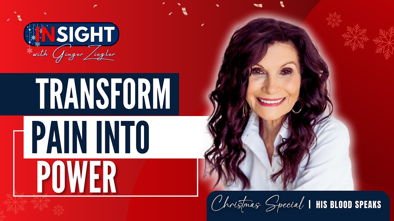 InSight with GINGER ZIEGLER Christmas Special | Transform Your Pain Into Power