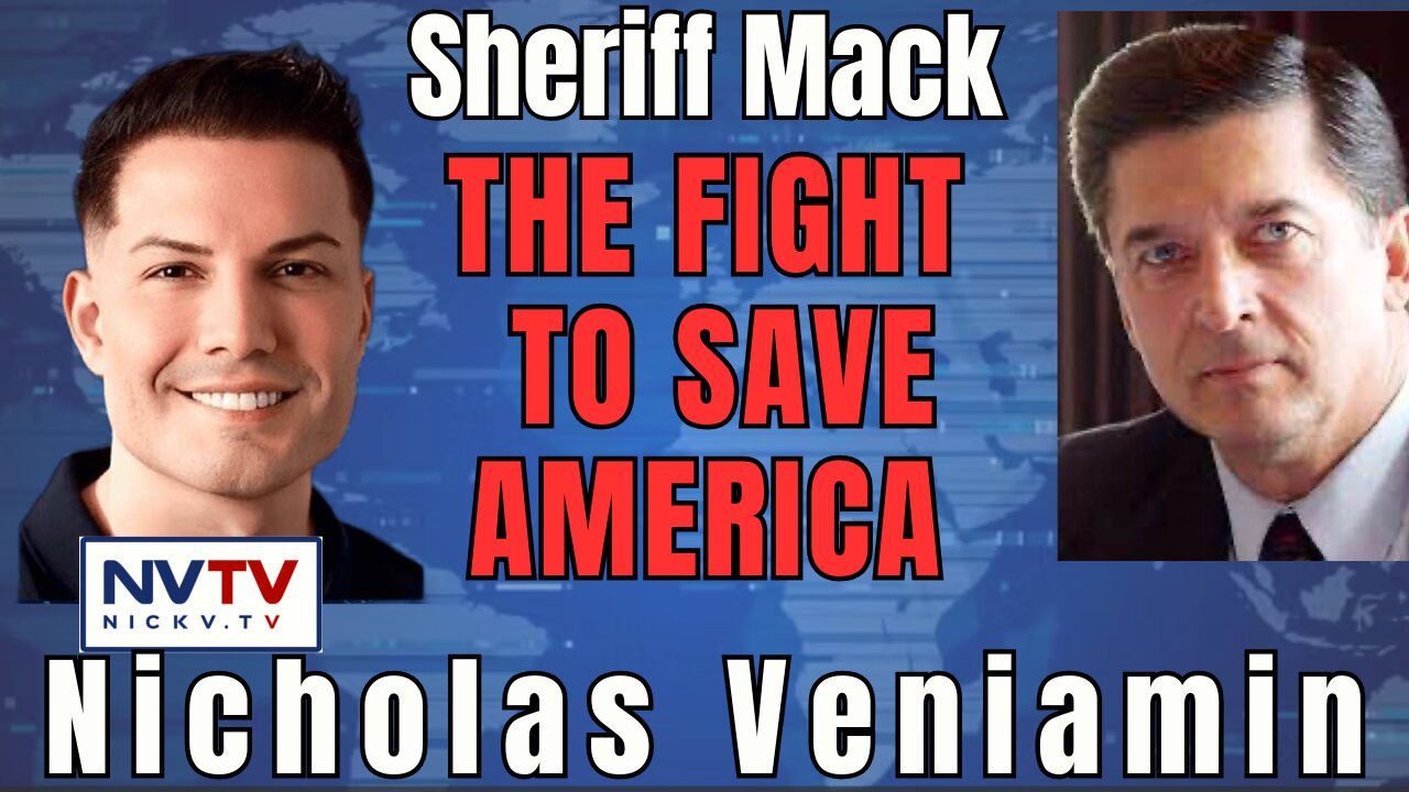 America’s Last Stand? Sheriff Mack’s Bold Insights with Nicholas Veniamin