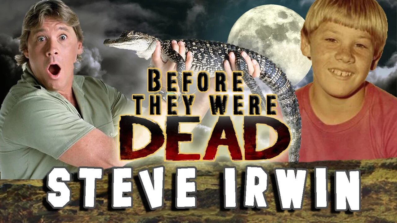 STEVE IRWIN - Before They Were GONE - BIOGRAPHY