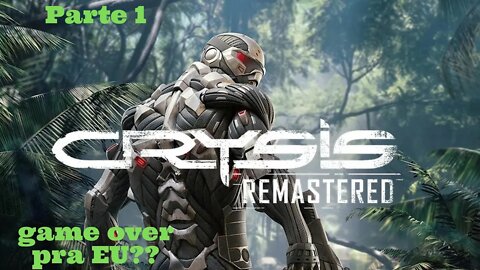 Crysis remasterede parte 2 teste de qualidade