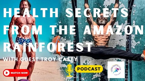 Health Secrets from the Amazon Rainforest