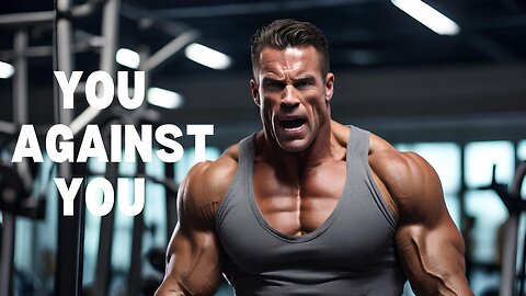 You against You - Motivational speech