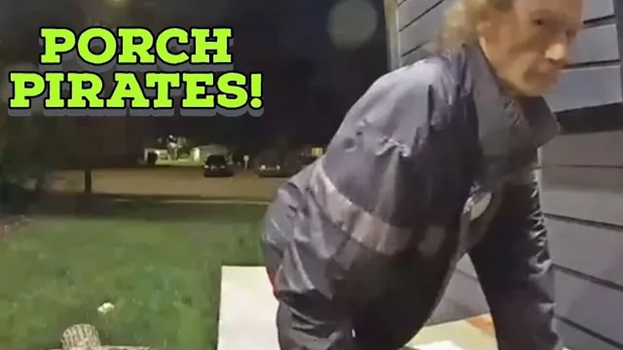 PORCH PIRATES!!!