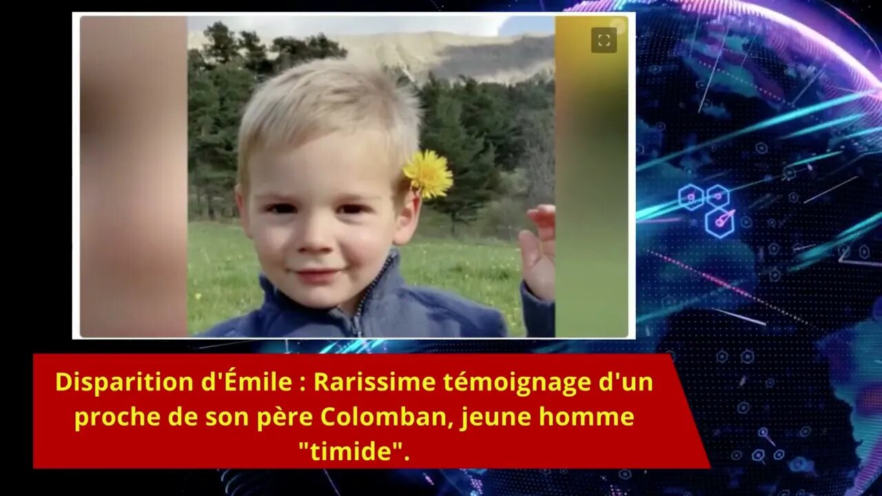 Disparition d'Émile : Rarissime témoignage d'un proche de son père Colomban, jeune homme "timide"