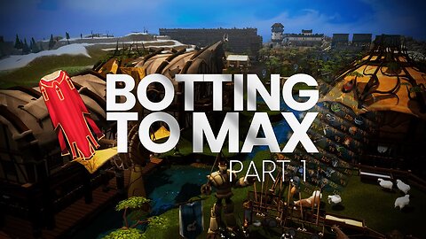 Botting To Max | RuneScape 3 | Episode 1 - Crazy start!