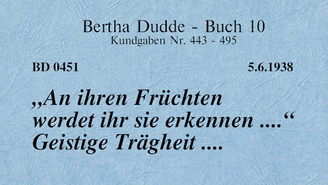 BD 0451 - "AN IHREN FRÜCHTEN WERDET IHR SIE ERKENNEN ...."