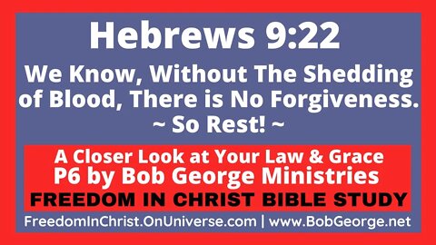 Hebrews 9:22 ~ We Know, Without The Shedding of Blood, There is No Forgiveness. ~ So Rest!