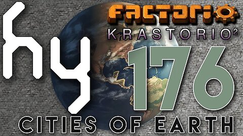 Cities of Earth & Krastorio2 - 176