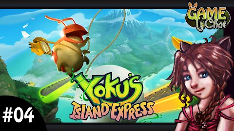 Yoku's Island Express #04 Lill 😃🥝