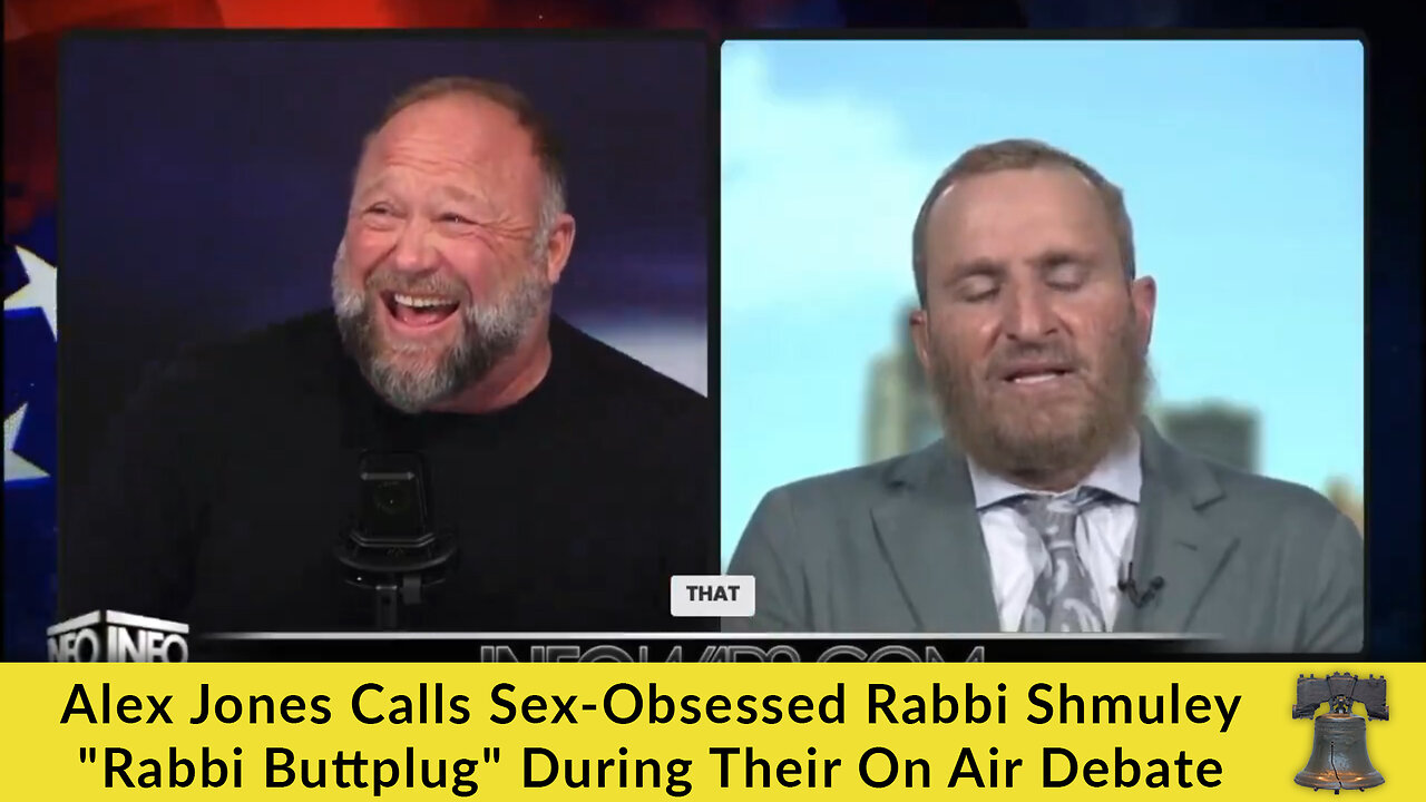 Alex Jones Calls Sex-Obsessed Rabbi Shmuley "Rabbi Buttplug" During Their On Air Debate