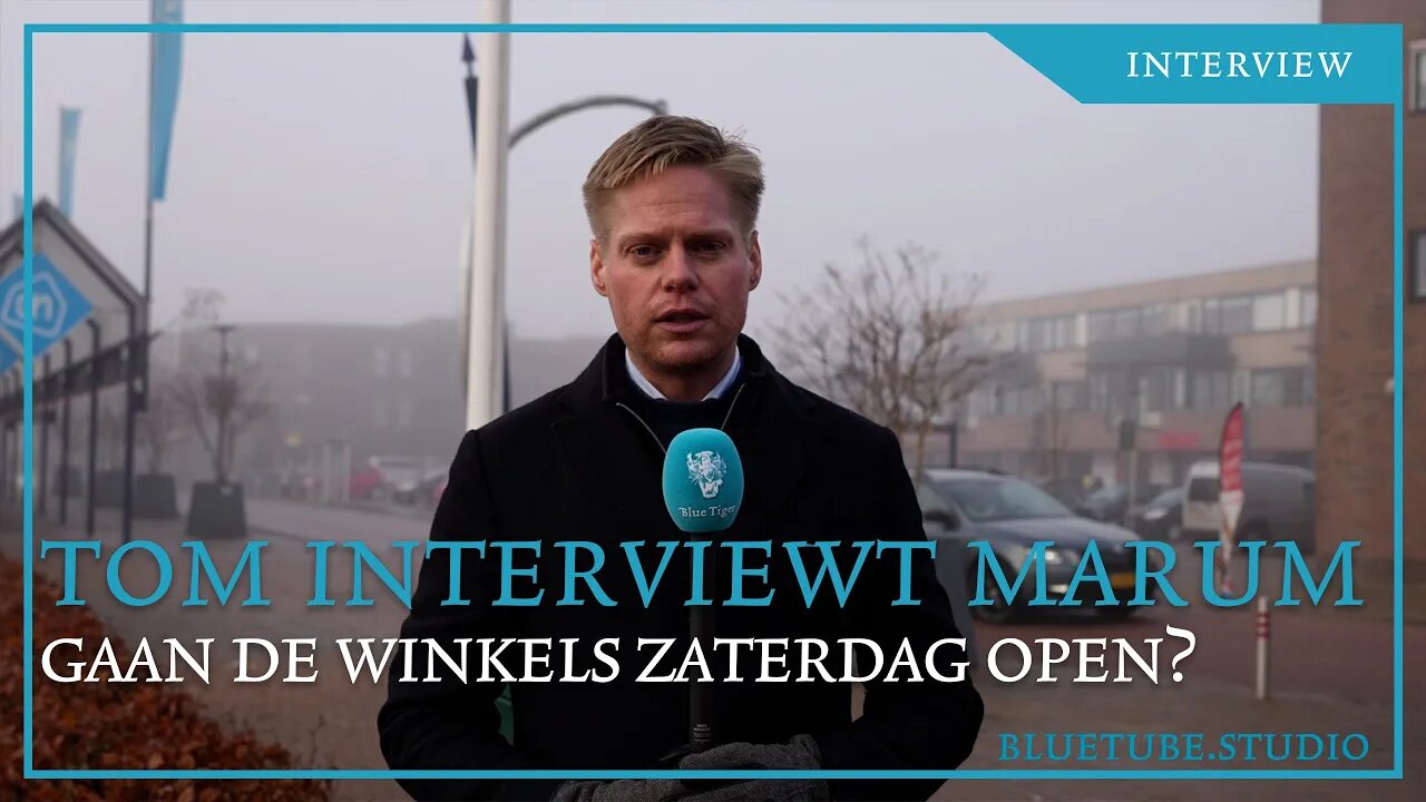 Tom interviewt Marum: gaan de winkels zaterdag open?