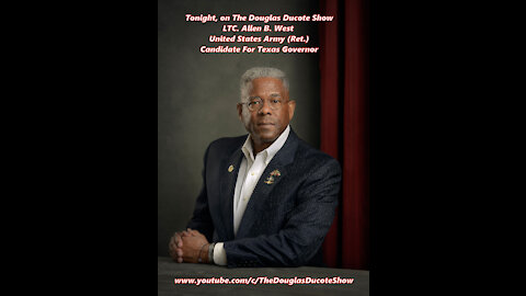 Tonight on The Douglas Ducote Show: LTC. Allen West