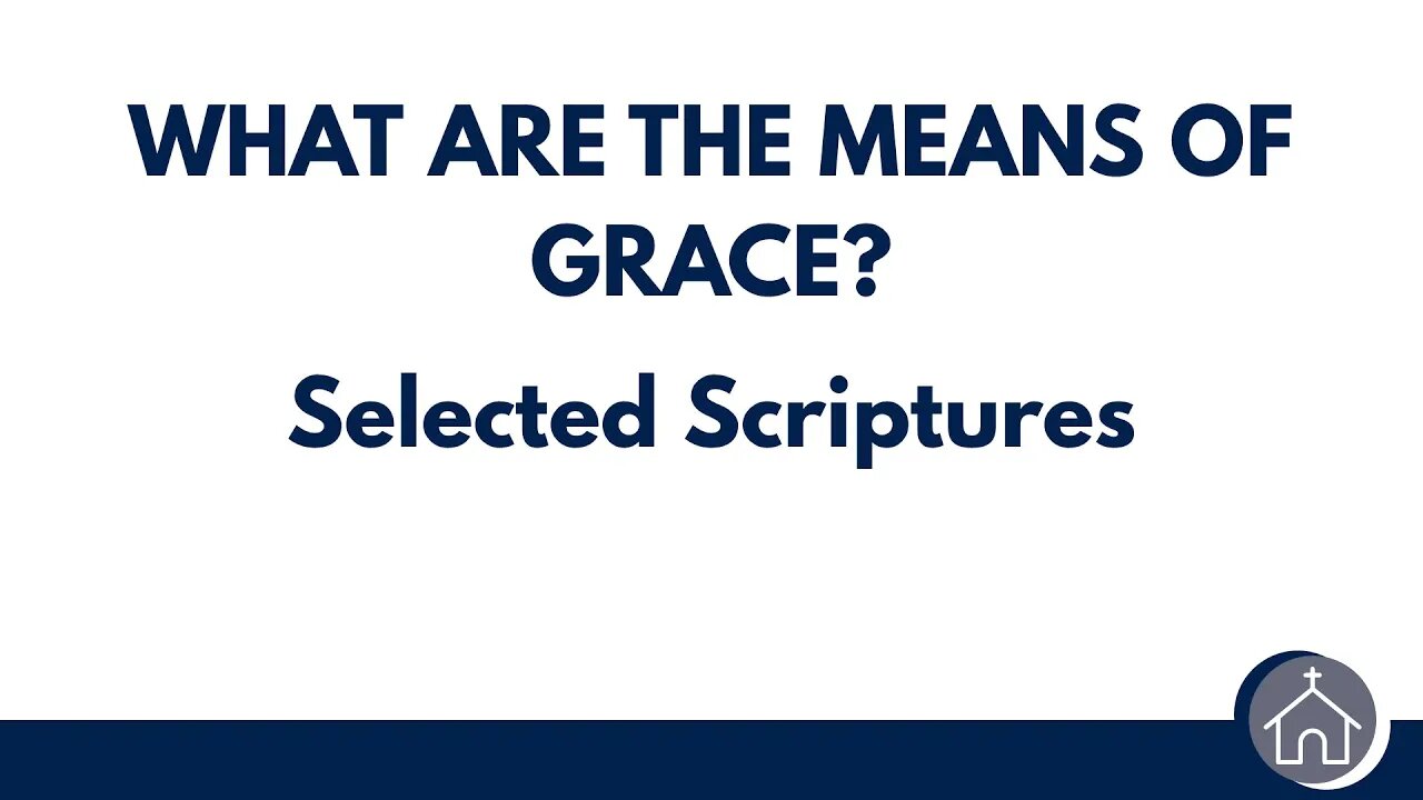 Simple Church 2: Back to Basics (6) - "What are the Means of Grace?"