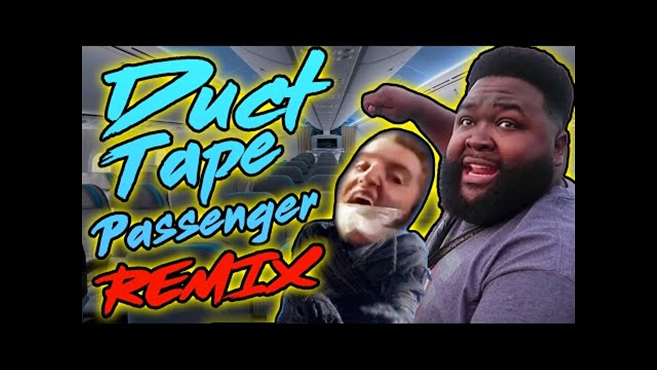 🎵🎵 Duct Tape Passenger REMIX 🎵🎵