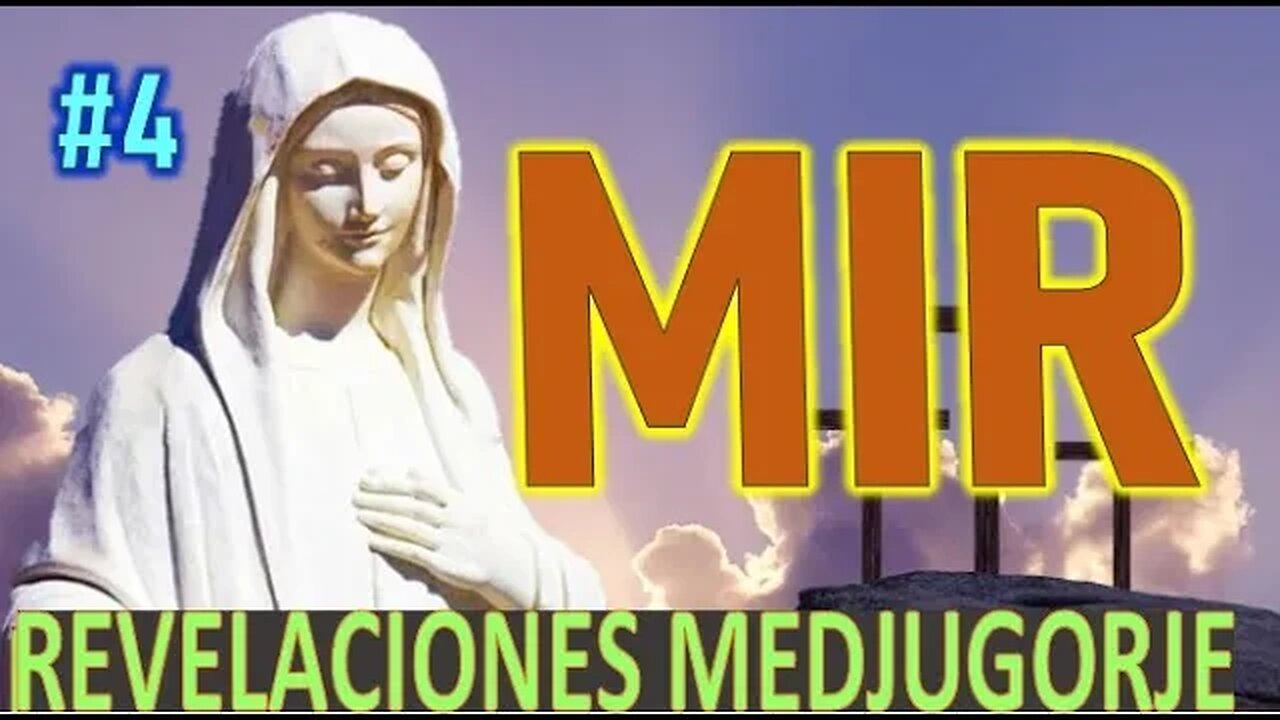 MIR - APARICIONES DE LA VIRGEN MARÍA EN MEDJUGORGE