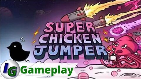 Super Chicken Jumper Gameplay on Xbox