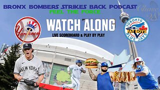 ⚾ NY YANKEES BASEBALL WATCH-ALONG @ TORONTO BLUE JAYS LIVE SCOREBOARD & PLAY BY PLAY