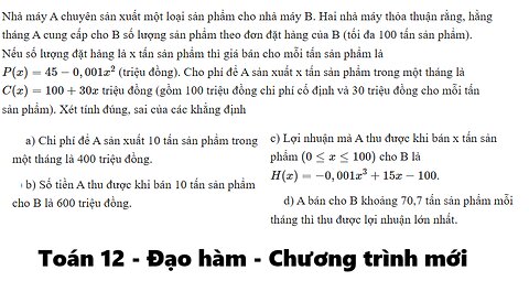 Nhà máy A chuyên sản xuất một loại sản phẩm cung cấp cho nhà máy B. Hai nhà máy