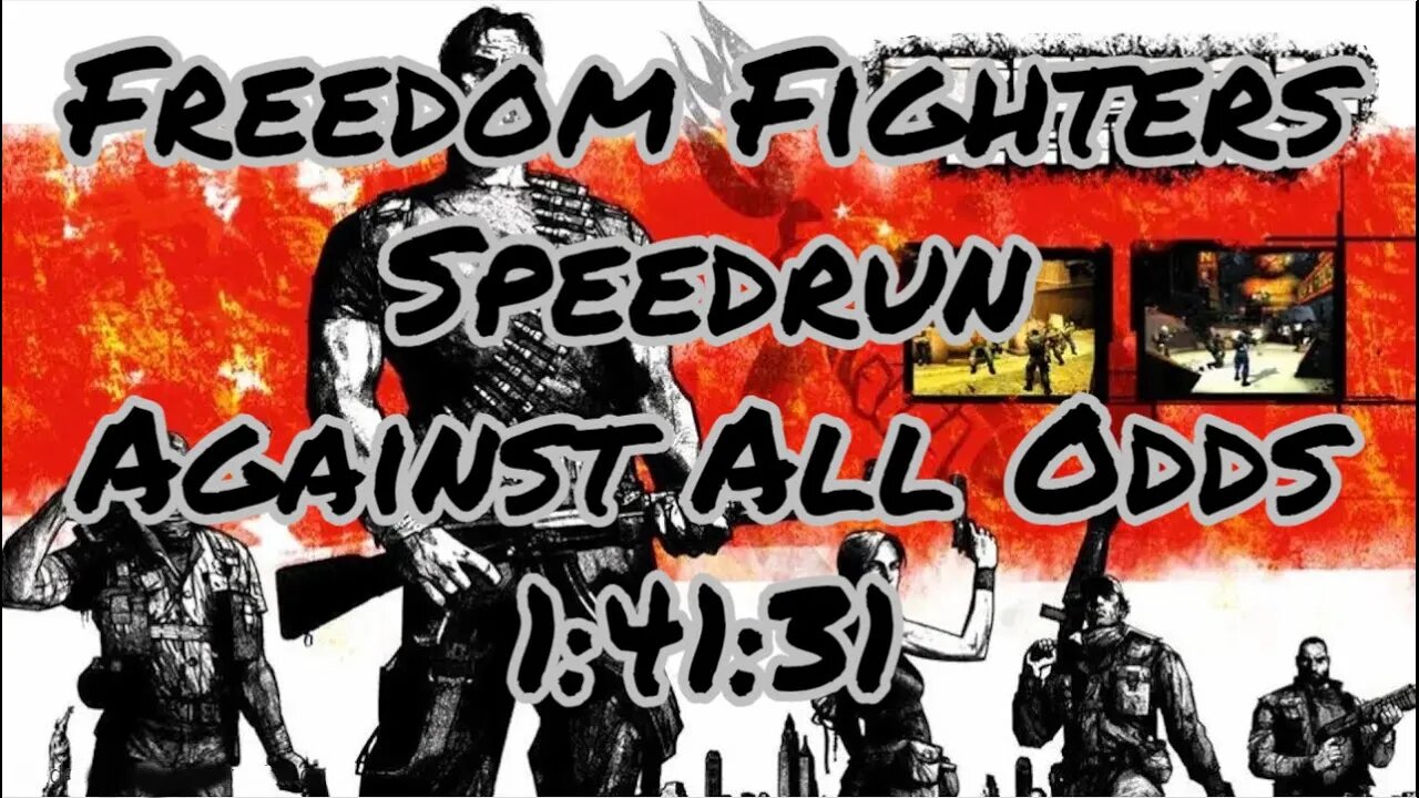 Freedom Fighters - Speedrun - AAO (Against All Odds) - 1:41:31