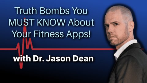 Truth Bombs You MUST KNOW About Your Fitness Apps!