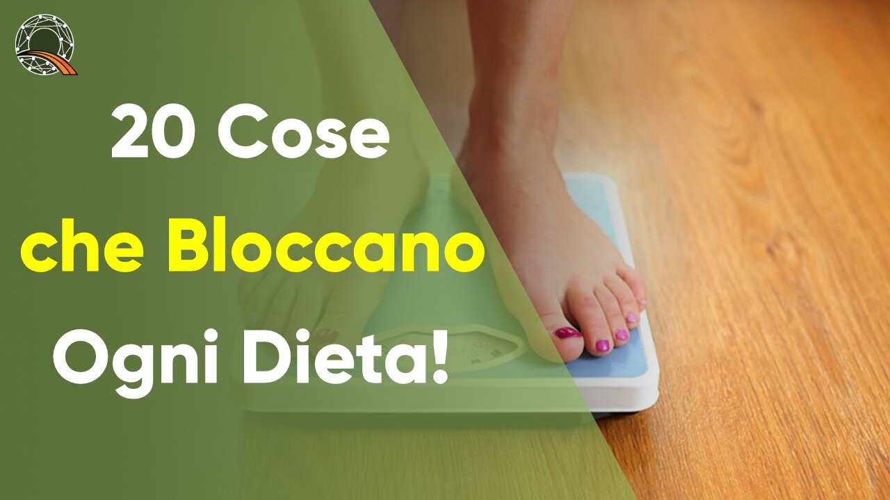 20 Cose che Bloccano Ogni Dieta 🍽️