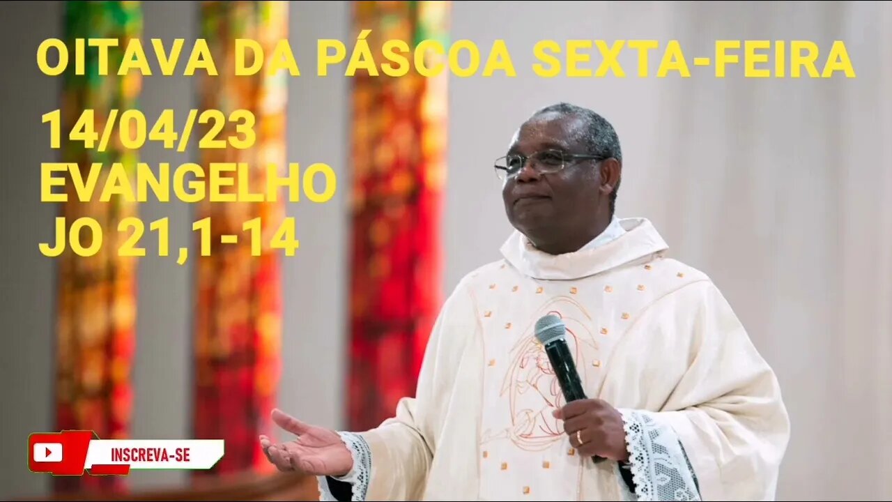 Homilia de Hoje | Padre José Augusto 14/04/23 Sexta-feira da Oitava de Páscoa