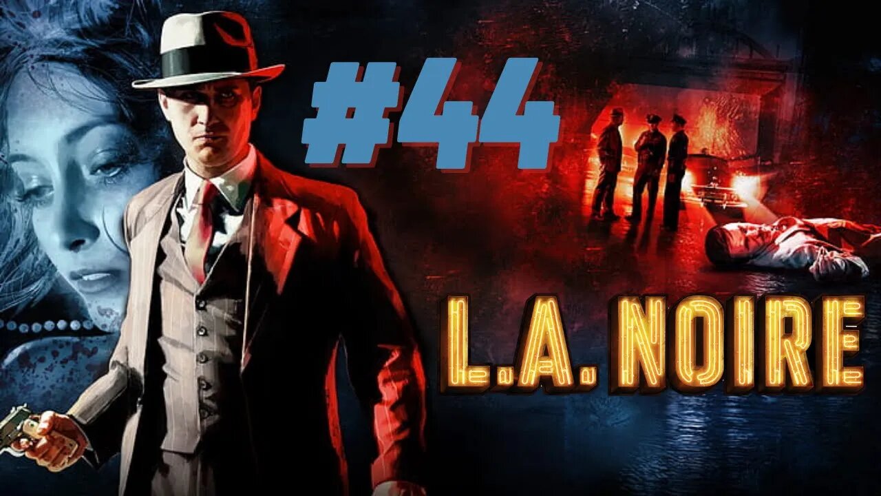 A Corpse...looking good | L.A. Noire