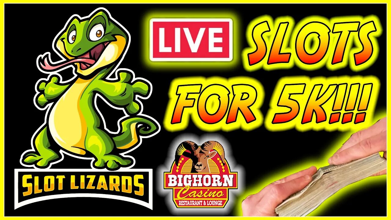 🔴 LIVE SLOT PLAY FOR 5K SPECIAL! JACKPOT INCOMING AT THE BIGHORN CASINO!