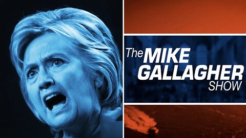 Mike Gallagher: Hillary Clinton Likens Trump Supporters To Nazis