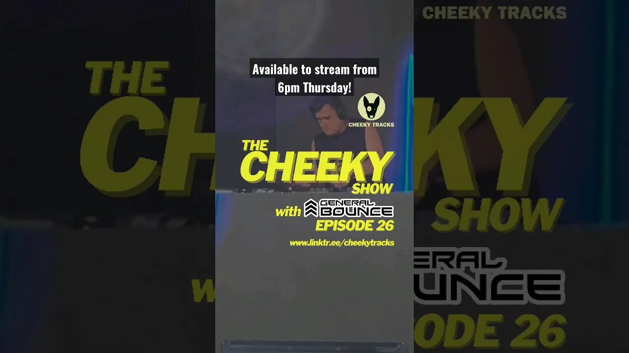 🎵 THE CHEEKY SHOW RETURNS THIS THURSDAY! 🎵 #DJGeneralBounce #CheekyTracks #Podcast