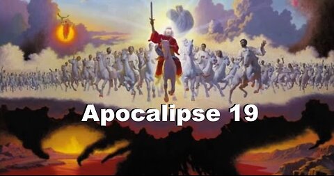 Conférence sur le livre de l'Apocalypse Chapitre 19