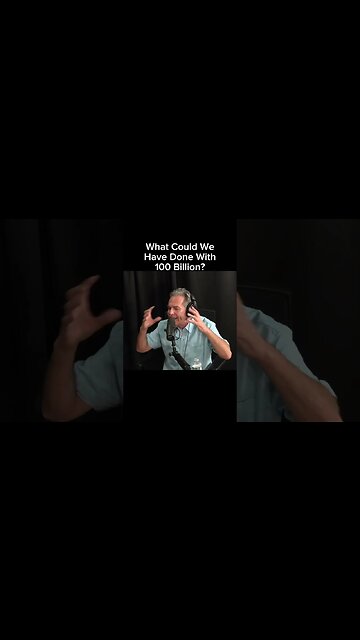 How Much Money Is 100 Billion? How Many Things Could Helped, Built, Or Rebuilt?