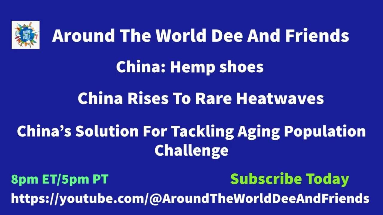 China: Hemp Shoes, Rising To Challenges of Heat Waves & Aging Population