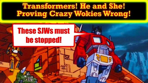 Transformers Generation 1 Lore Proves Transformers Have Genders! Respect The LORE!