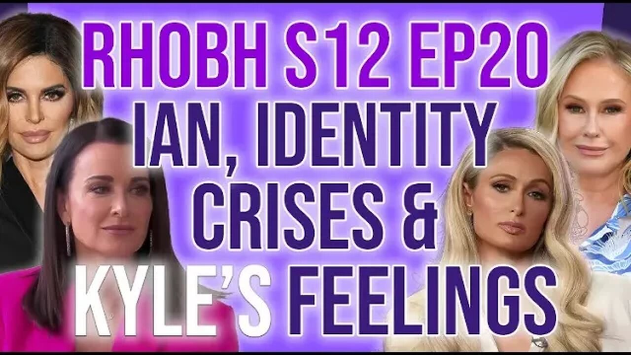 RHOBH S12 Ep20 Ian, Identity Crisis and Kyle's Feelings #bravotv #bravo #rhobh