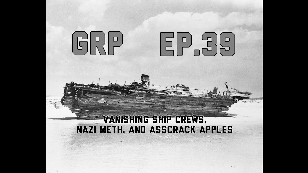 Vanishing Ship Crews, Nazi Meth, and Asscrack Apples