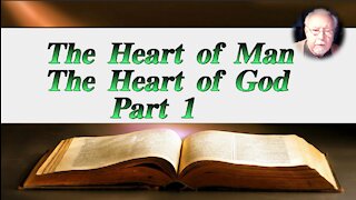 The Heart of Man and the Heart of God Part 1 on Down to Earth but Heavenly Minded Podcast