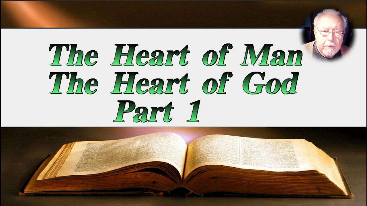 The Heart of Man and the Heart of God Part 1 on Down to Earth but Heavenly Minded Podcast