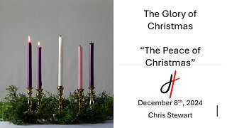 The Glory of Christmas - "The Peace of Christmas"