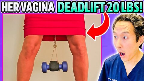 Woman's Vagina Can DeadLift 20 Lbs! Extreme Bodies Explained!