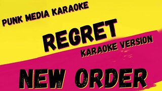 NEW ORDER ✴ REGRET ✴ KARAOKE INSTRUMENTAL ✴ PMK