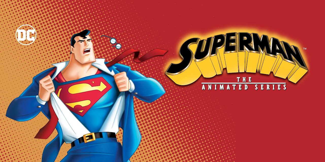 Superman: The Animated Series Full Theme Song [A+ Quality]