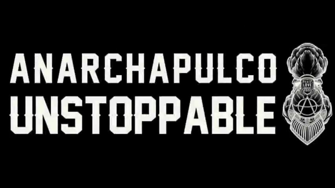 ANARCHAPULCO 2022