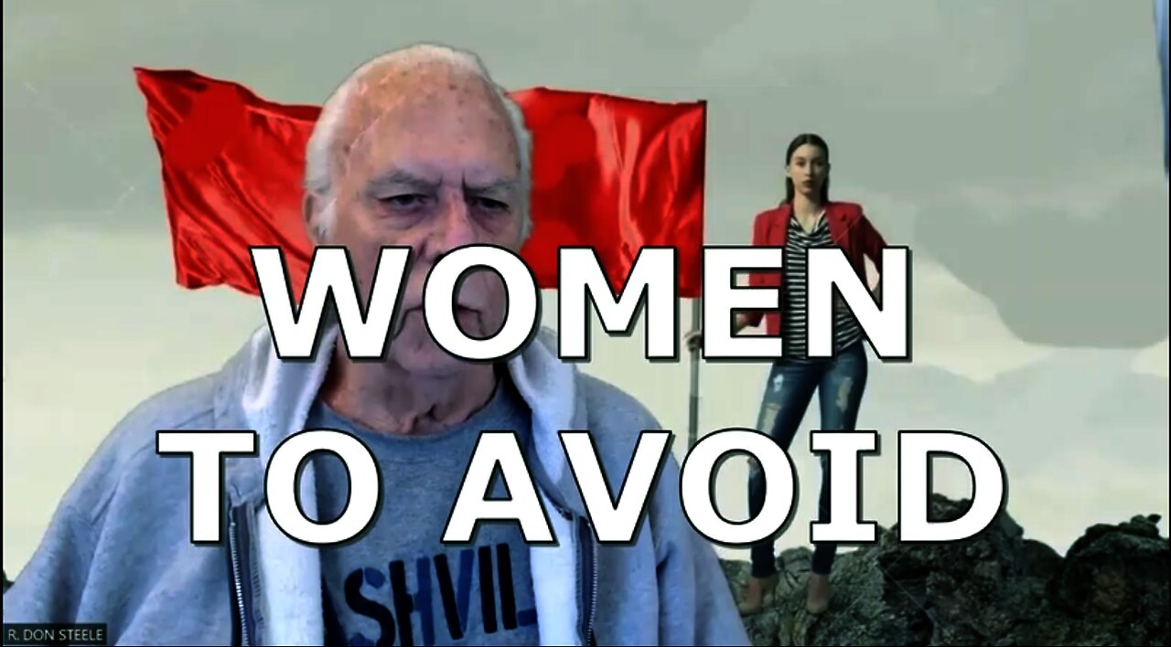 WOMEN TO AVOID