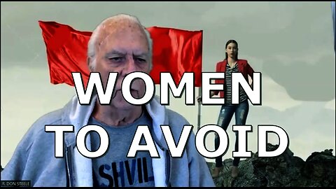 WOMEN TO AVOID