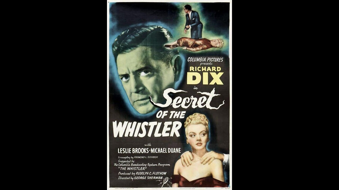 The Secret of the Whistler (1946) | Directed by George Sherman