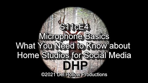 S11cE4 - Microphone Basics - What You Need to Know about Home Studios for Social Media