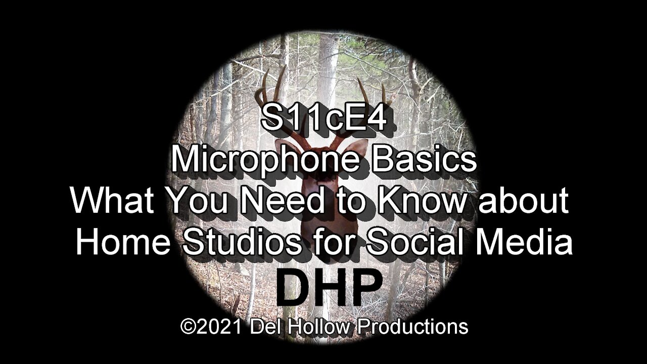 S11cE4 - Microphone Basics - What You Need to Know about Home Studios for Social Media