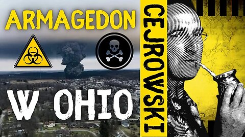 SDZ197/3 Cejrowski: armagedon w Ohio i sterowany głód 2023/2/13 Radio WNET