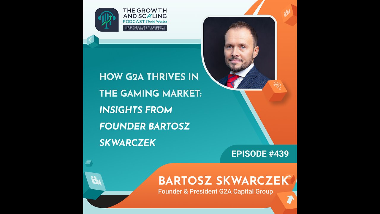 Ep#439 Bartosz Skwarczek: How G2A Thrives in the Gaming Market: Insights from Bartosz Skwarczek